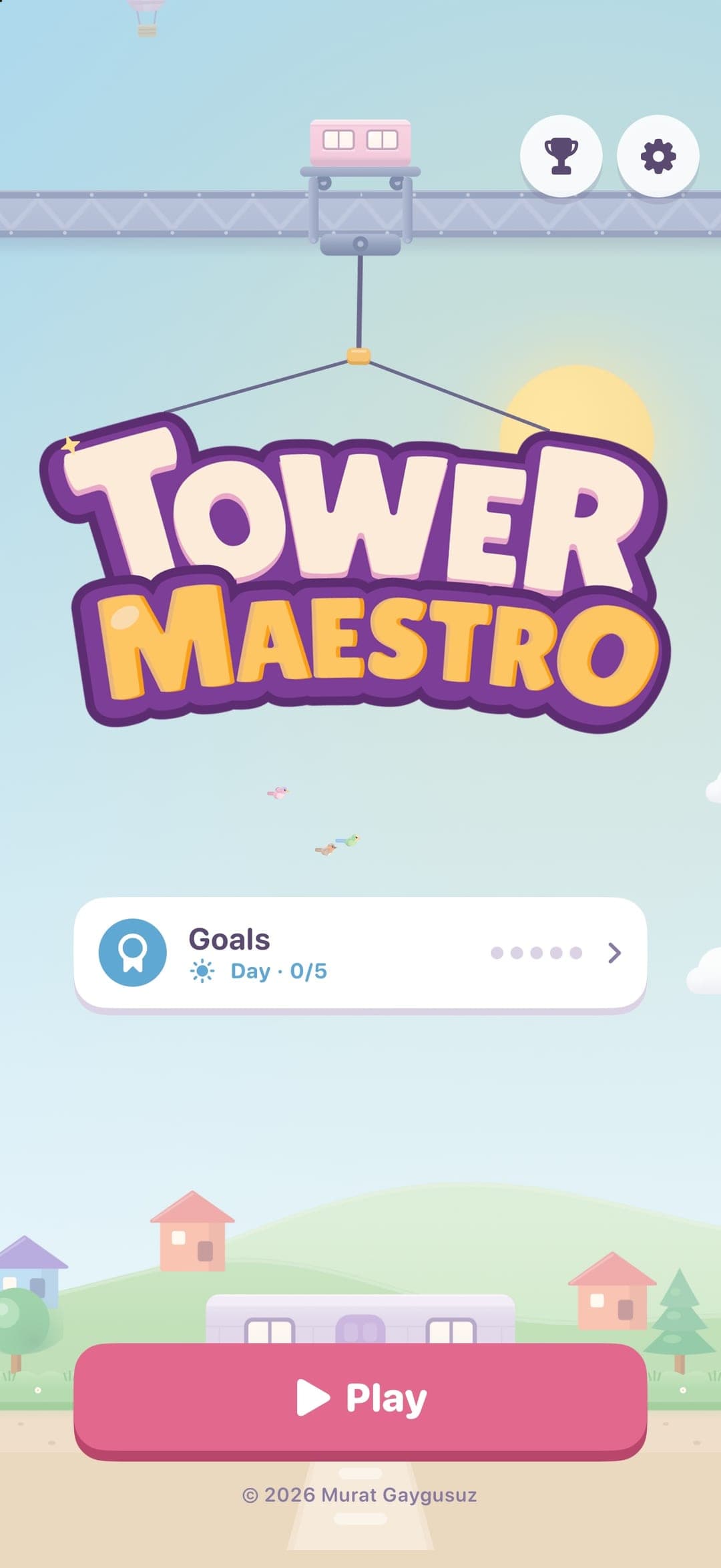 The menu, with the Tower Maestro logo hanging from the crane, the Goals card and the Play button.